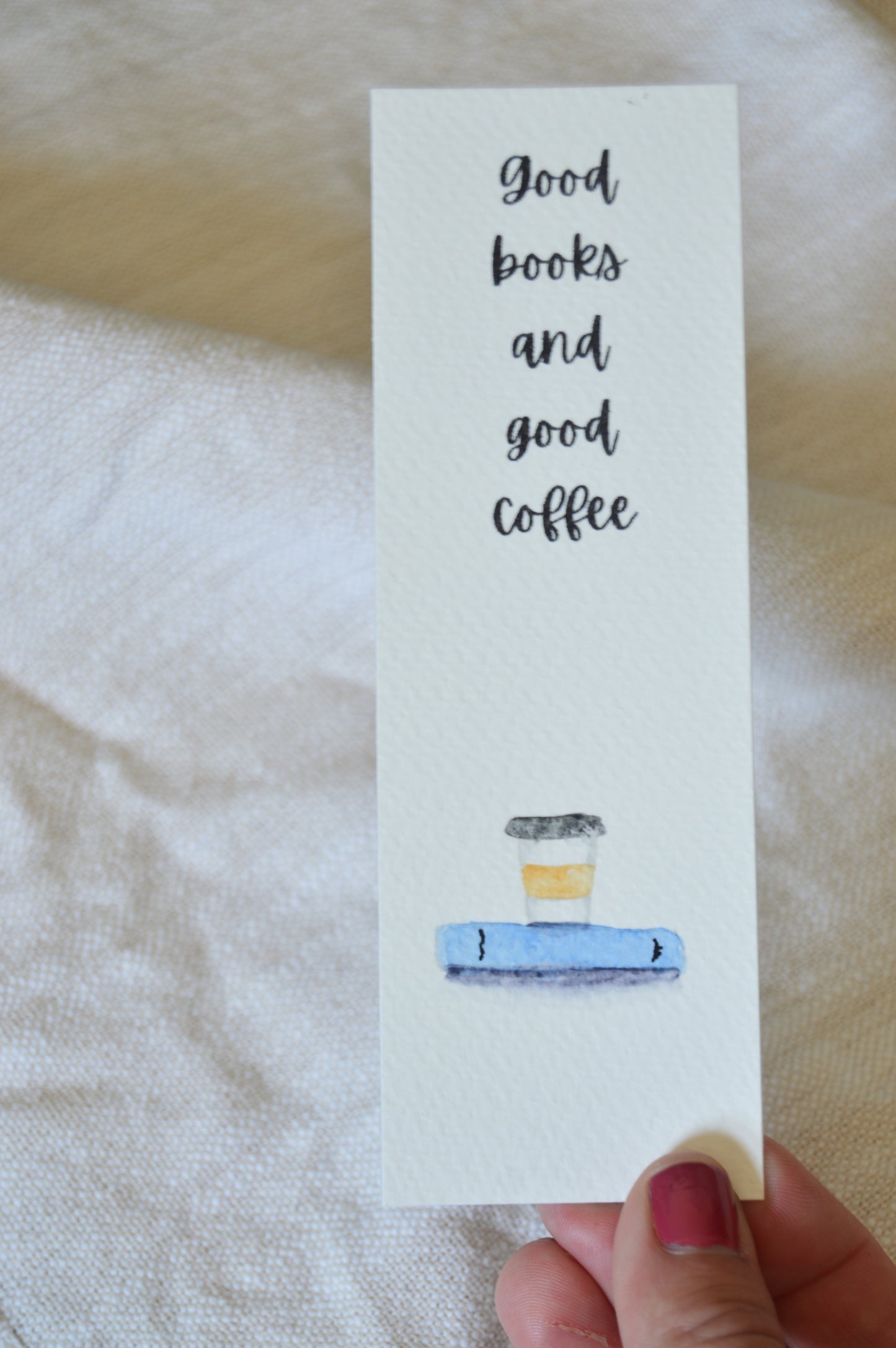 Good Books and Good Coffee Watercolor Bookmark