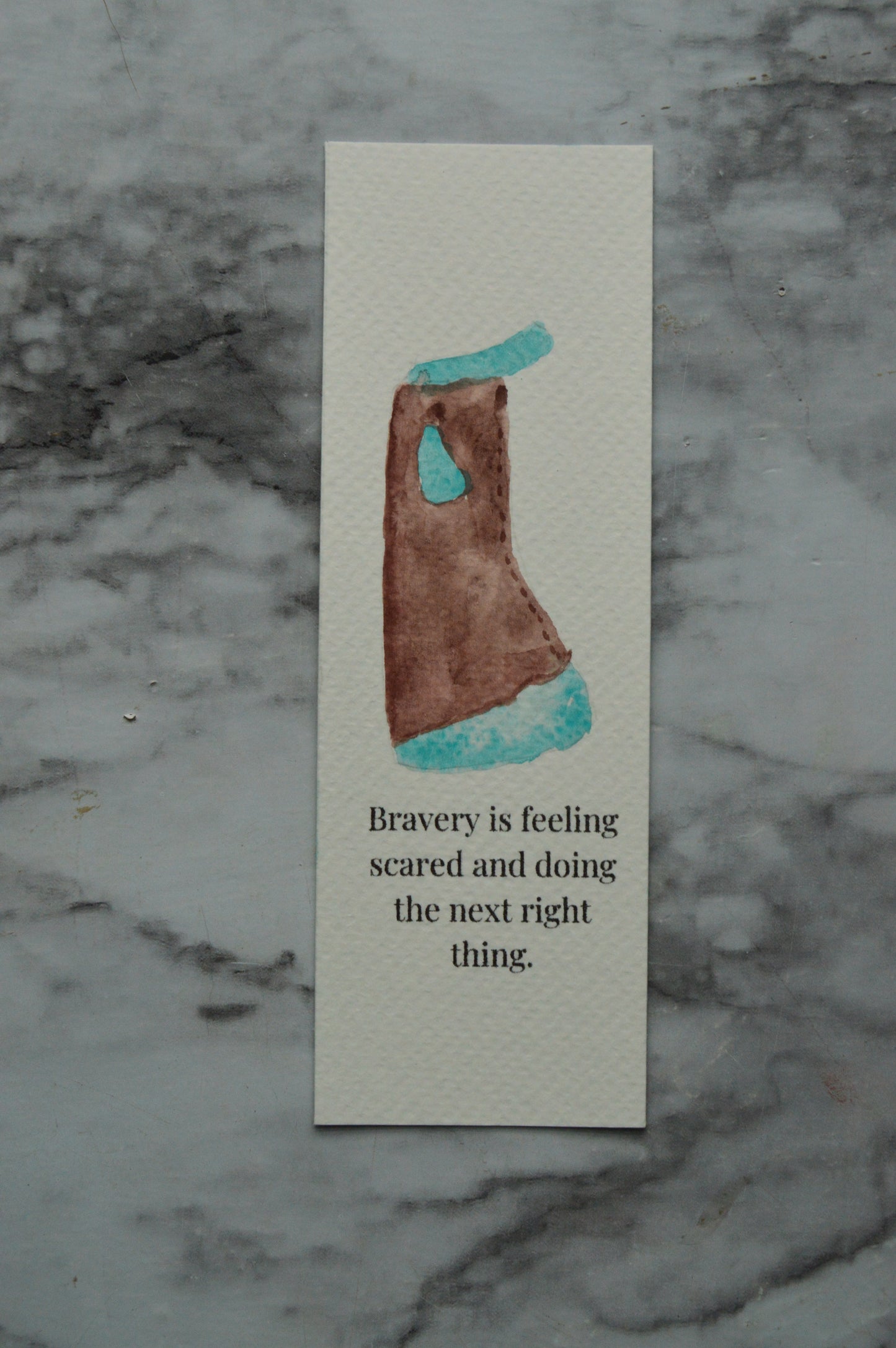 Bravery Is Feeling Scared and Doing the Next Right Thing Watercolor Chaps Bookmark