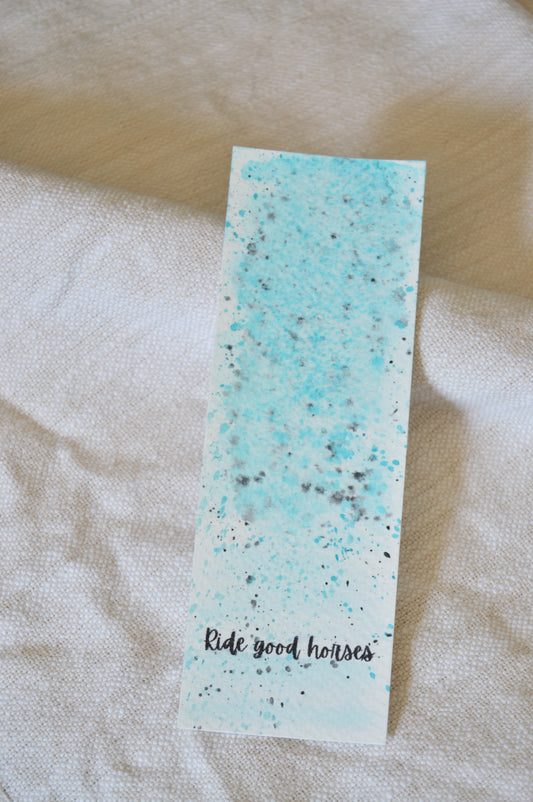 Ride Good Horses Turquoise Watercolor Bookmark